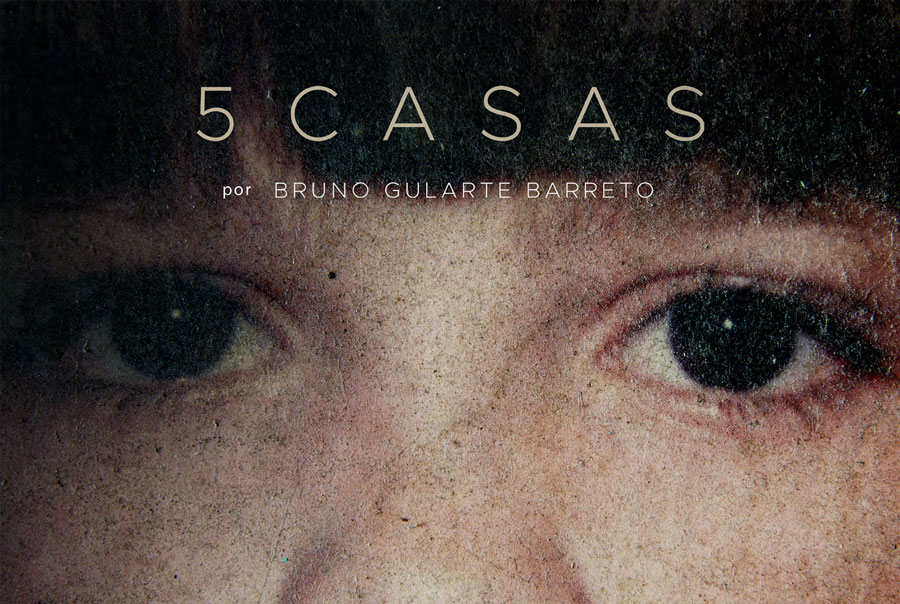 Bruno Gularte Barreto - 5 Casas